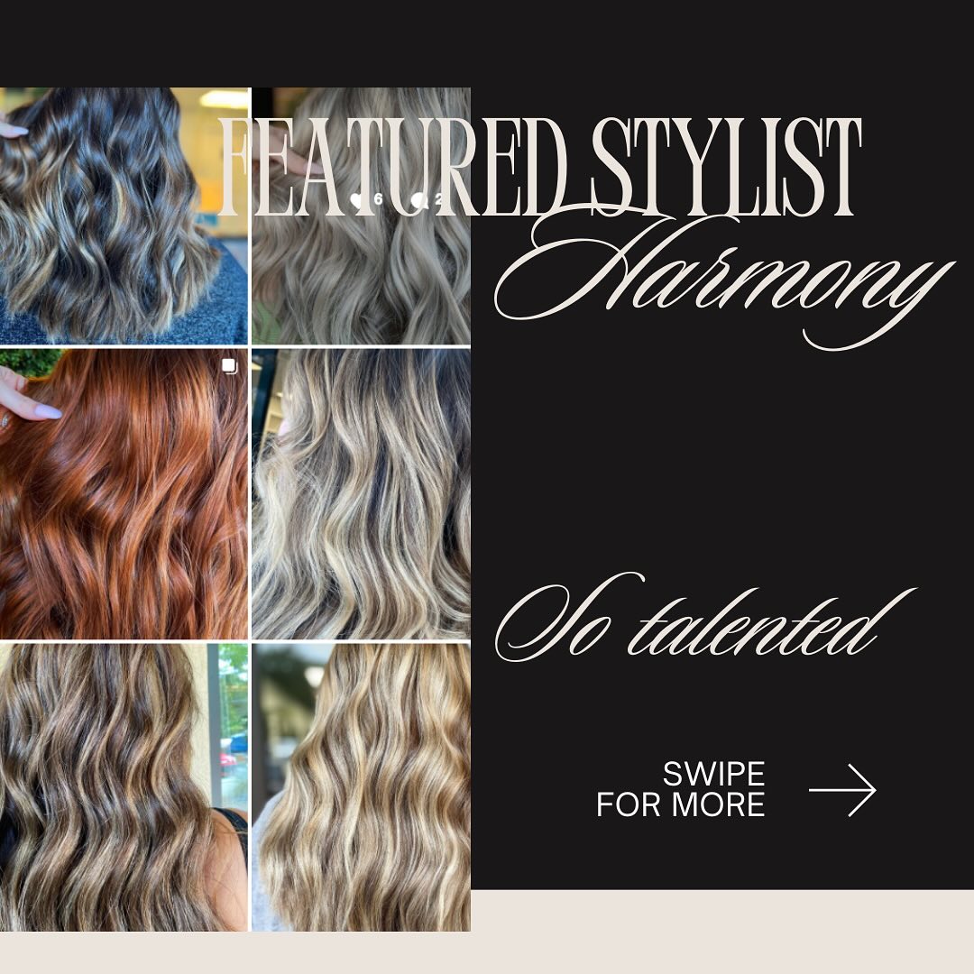 We are honored to announce that our talented stylist, mother, and color enthusiast, Harmony is back 