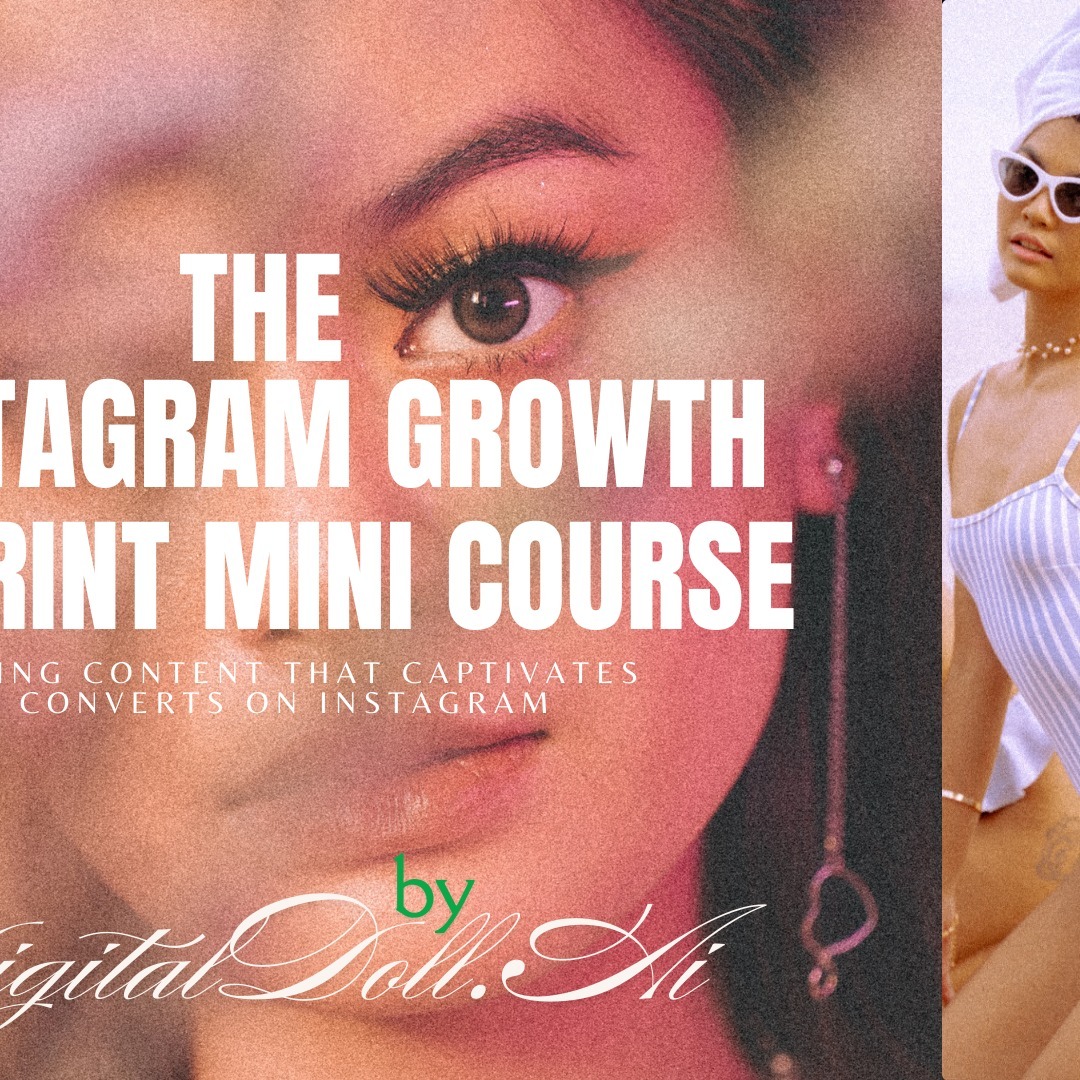The IG Growth Blueprint Course by @DigitalDoll.Ai
Learn to Craft Engaging Reels, and Optimize Your I